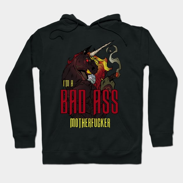 I'm a Bad Ass Hoodie by Dark Planet Tees